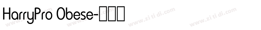 HarryPro Obese字体转换